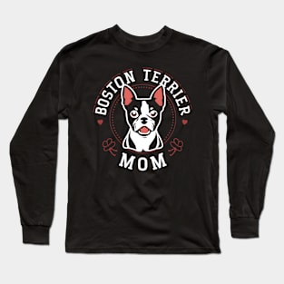 boston terrier mom Long Sleeve T-Shirt